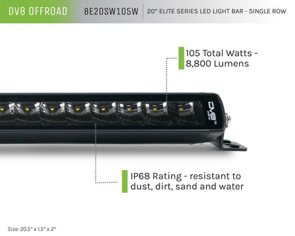 DV8 Offroad The BE20SW105W is a 20in. light bar from the Elite Series lights. Offering a combo light pattern of flood & spot, the 20in. light bar offers a 8,800 lumen output, a bezel-less IP-68 lens, indirect reflectors, small heat fins & side mounts. by DV8 Offroad