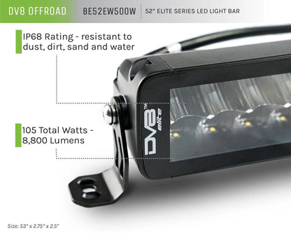 DV8 Offroad The BE52EW500W is a 52in. light bar from the Elite Series lights. Offering a combo light pattern of flood & spot, the 52in. light bar offers a 42,000 lumen output, a bezel-less IP-68 lens, indirect reflectors, small heat fins & side mounts. by DV8 Offroad
