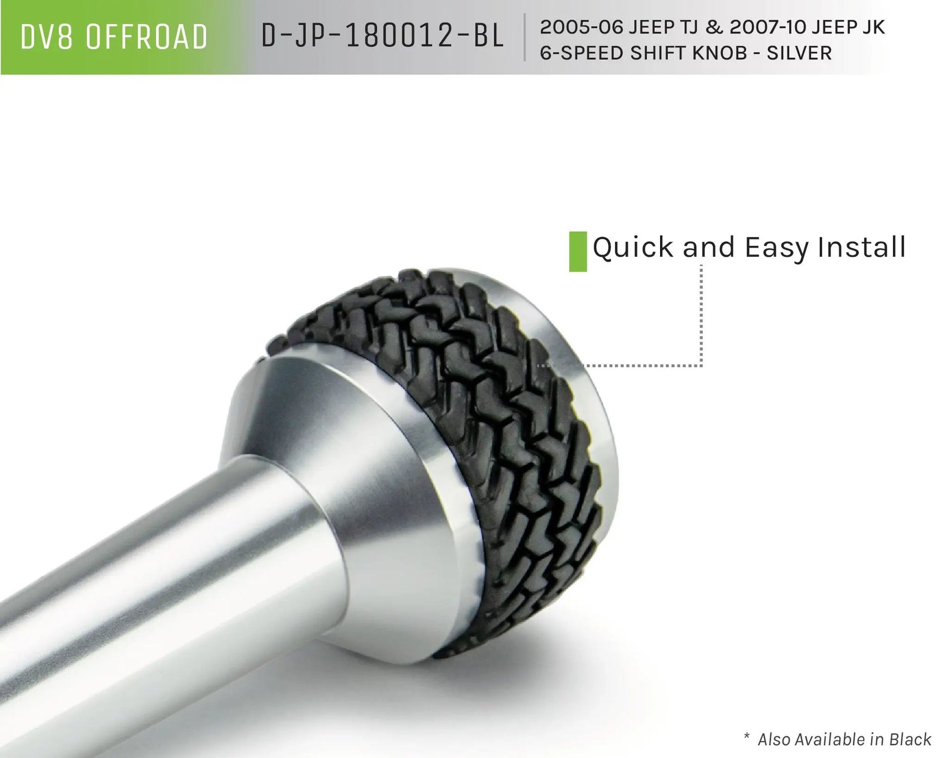 DV8 Offroad 05-06 Jeep TJ/07-10 Jeep JK 6-Speed Shift Knob; Silver by DV8 Offroad