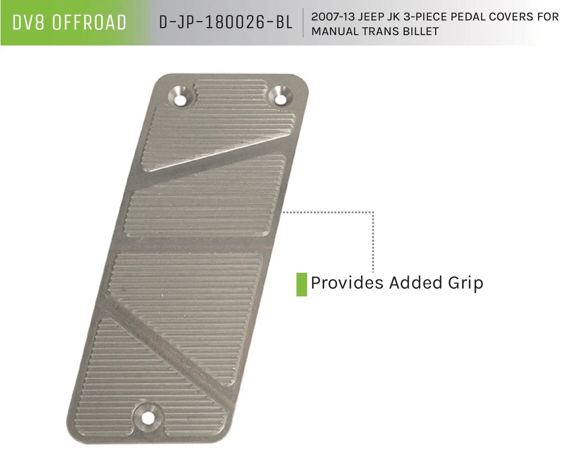 DV8 Offroad 07-13 Jeep JK Pedal Covers; 3-Pieces; Manual; Billet by DV8 Offroad