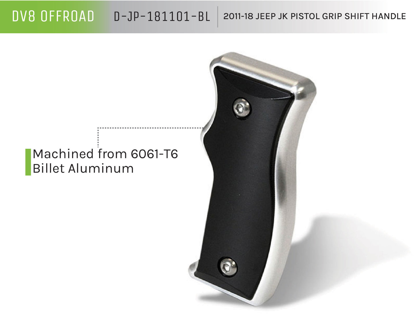 DV8 Offroad 11-18 Jeep JK Pistol Grip Shift Handle; Silver by DV8 Offroad